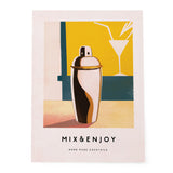 Mix & Enjoy Home Made Cocktails Poster