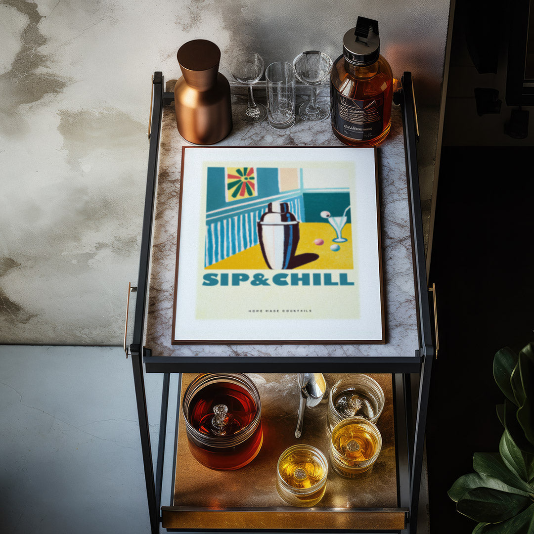 Sip & Chill Home Bar Poster